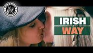 Irish Way - The O'Reillys and the Paddyhats [Official Video]