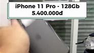 iPhone 11 Pro - 128Gb 5.400.000đ #iphone #iphone11pro