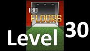 100 Floors level 30 Solution Floor 30
