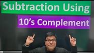 Subtraction using 10's Complement | Subtraction using 10s complement