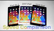 iPad Air 2 vs 2017 iPad vs 2018 iPad - Speed Comparison