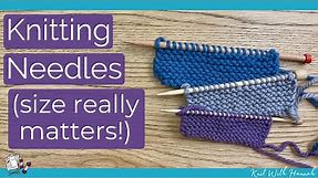 Knitting Needle Sizes and Why They Matter