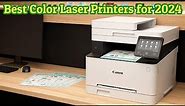 Best Color Laser Printers for 2024 | Top Color Printers for Small Bossiness and for Home Use