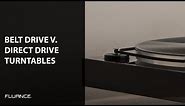 Belt Drive vs Direct Drive Turntables: What's The Difference and Which One Sounds Better?