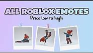 ALL ROBLOX EMOTES 2022 • Price Low to High • 100 Emotes!!