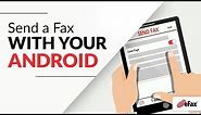 How To Send a Fax from your Android Device with eFax