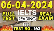 IELTS Reading Test 2024 with Answers | 06.04.2024 | Test No - 163
