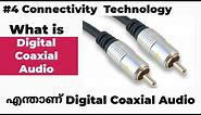 What is Digital Coaxial Audio? How to connect?