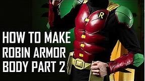 HOW TO MAKE ROBIN BREASTPLATE (PART 2)