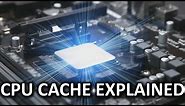 What is CPU Cache?