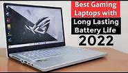 Best Gaming Laptops with Long Battery Life 2022