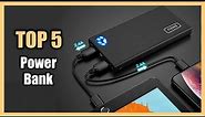 Top 5 Best Power Bank 2024 - High Capacity, Fast Charging & More!