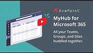 MyHub and the AvePoint Cloud for Microsoft 365