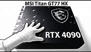 A Crazy RTX 4090 Gaming Laptop... $5300 MSI Titan GT77 Unboxing + Gameplay