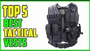 TOP 5 Best Tactical Vests 2023