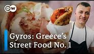 What makes Gyros Greece’s Most Popular Street Food