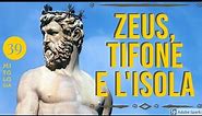 Tifone ovvero Zeus, Tifone e l’isola meravigliosa