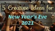 Ideas to celebrate New Year Party | New Year Celebration ideas | New Year Celebration ideas at home