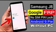 Samsung J8 Bypass Google Account/FRP Lock |ANDROID 9 Without PC