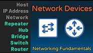 Hub, Bridge, Switch, Router - Network Devices - Networking Fundamentals - Lesson 1b