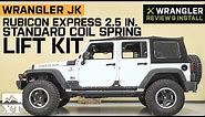 Jeep Wrangler JK 4-Door Rubicon Express 2.5 in. Standard Coil Spring Lift Kit Review & Install