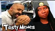 MEMES that are Tasty | MEMES PEOPLE!!