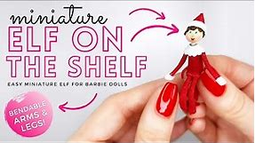 DIY miniature ELF ON THE SHELF | How to make a MINIATURE ELF for BARBIE DOLLS | CHRISTMAS miniature