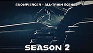 Snowpiercer - All Train Scenes - Season 2