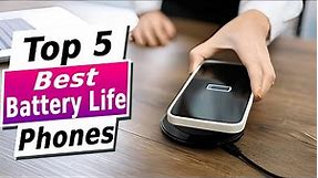 Top 5 Best Battery Life Phones 2024 - The Longest Lasting Phones