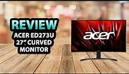 Acer ED273U 27 Inch 1500R Curved WQHD Monitor ✅ Review