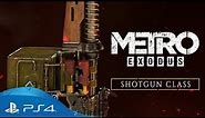 Metro Exodus | Shotgun Class | PS4