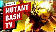 Rage 2 - Mutant Bash TV Returns! - IGN Plays Live