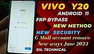 Vivo Y20 Frp bypass Android 11 New method 2023