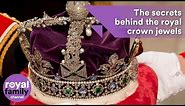 The secrets behind the royal crown jewels