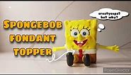 Spongebob fondant topper