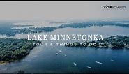 Lake Minnetonka History Tour | Top Things to Do & See [4K]