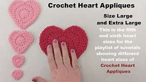 Crochet Heart Applique - Size Large and Extra Large for Playlist of Crochet Heart Appliques
