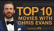 Top 10 Chris Evans Movies