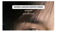 Aurora Brown vs. Green Wood Brown: Natural Looking Contact Lenses