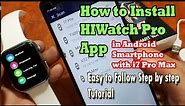 How to Install HiWatch Pro App in Android Smartphone with i7 Pro Max