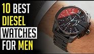Diesel Watches: Top 10 Best Diesel Watches for Men in 2023