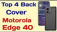 Motorola Edge 40 Back Cover | Best back cover for moto edge 40