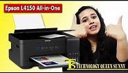 Epson L4150 All-in-One Printer – unboxing, review with 3 different colour printouts