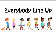 EVERYBODY LINE UP | Line up song for preschool transition