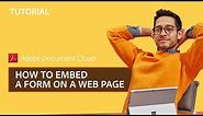 Adobe Sign – How to embed a form on a web page | Adobe Document Cloud