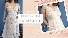 Lulu's Wedding Dresses: Are They Worth It?? | 2022 Bridal Review
