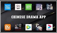 Top 10 Chinese Drama App Android Apps