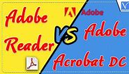 Adobe Reader Vs Adobe Acrobat DC Standard Vs PRO [2024]
