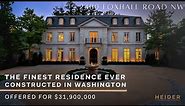 Explore the Finest Residence Ever Constructed in Washington, DC