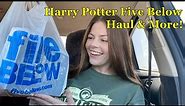 Harry Potter Five Below Haul & More!